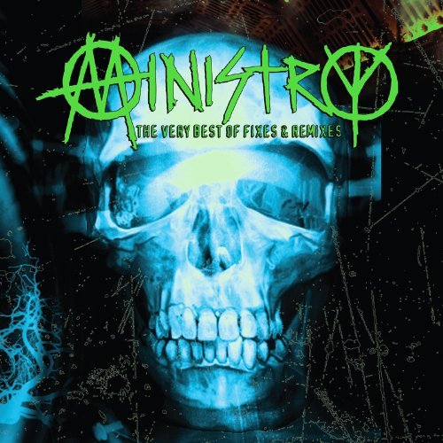 Ministry - The Very Best of Fixes & Remixes (2012) 320kbps