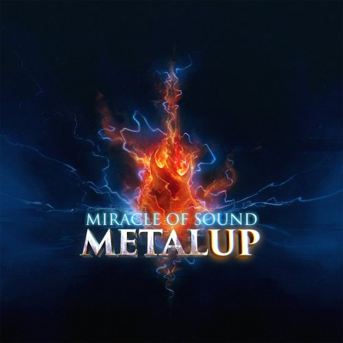 Miracle of Sound - Metal Up (2015) 320kbps
