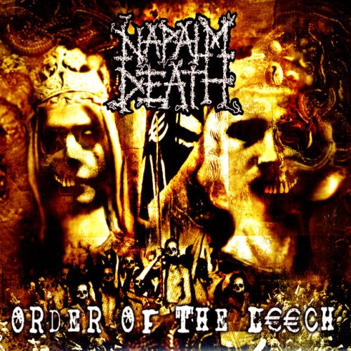 Napalm Death - Order Of The Leech (2003 Japanese Edition)