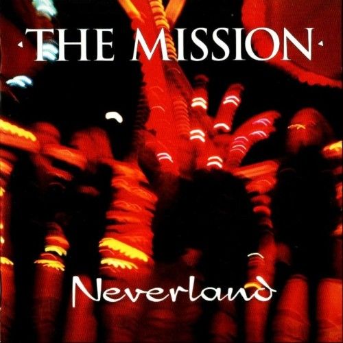 The Mission - Neverland