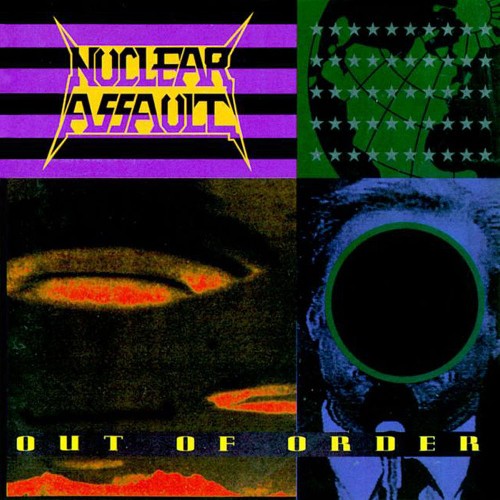 Nuclear Assault - Out of Order