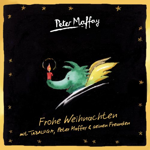 Peter Maffay - Frohe Weihnachten mit Tabaluga