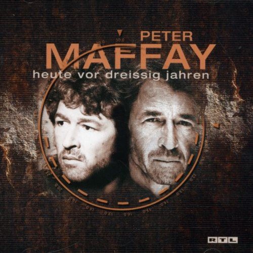 Peter Maffay - Heute vor dreissig Jahren