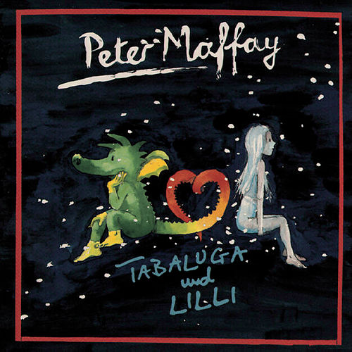 Peter Maffay - Tabaluga und Lilli