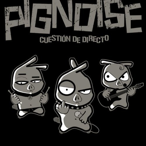 Pignoise - Cuestión De Directo