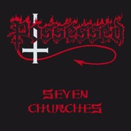 Possessed - Seven Churches