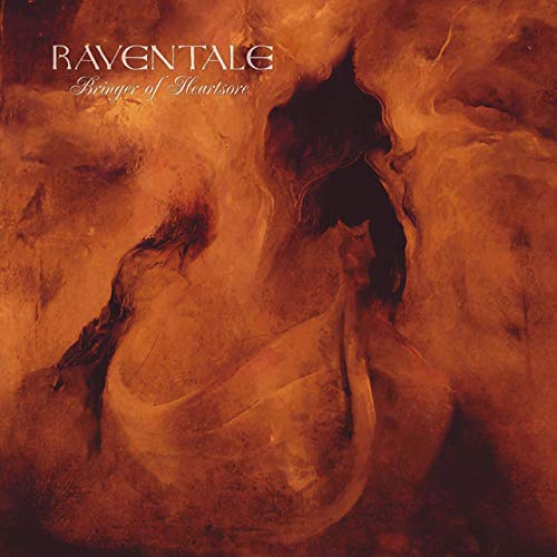 Raventale - Bringer Of Heartsore