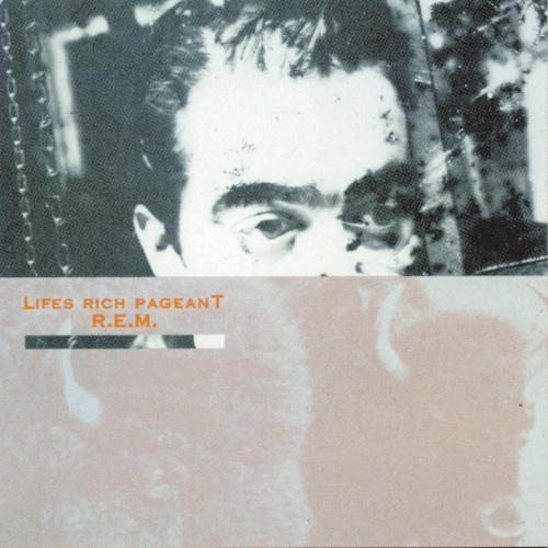 R.E.M. - Lifes Rich Pageant (1986) 320kbps