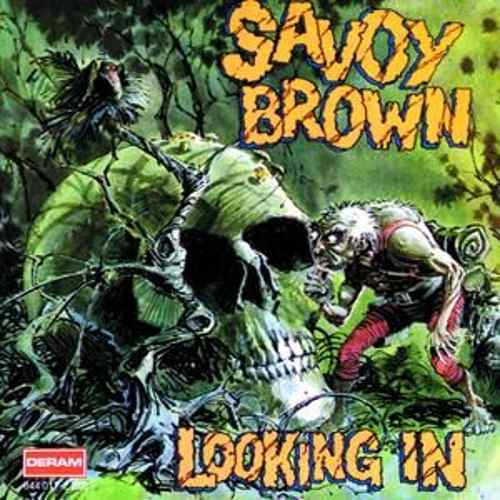 Savoy Brown - Looking In