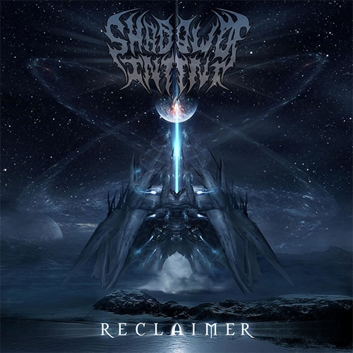 Shadow Of Intent - Reclaimer