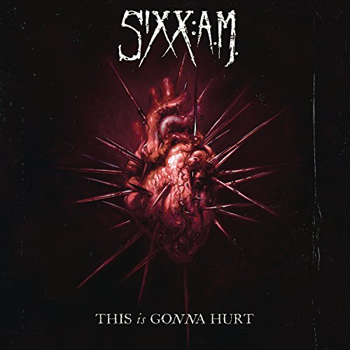 Sixx:A.M. - This Is Gonna Hurt (2011) 320kbps