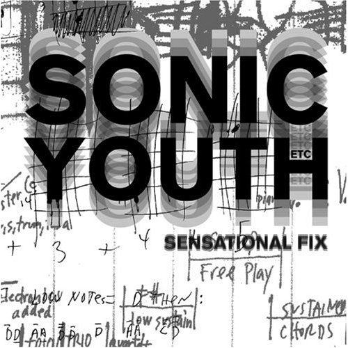 Sonic Youth - Sensational Fix (EP)