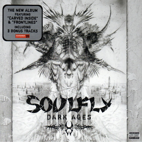 Soulfly - Dark Ages (Limited Edition) (2005) 320kbps