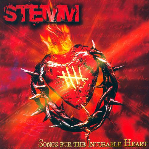 STEMM - Songs for the Incurable Heart