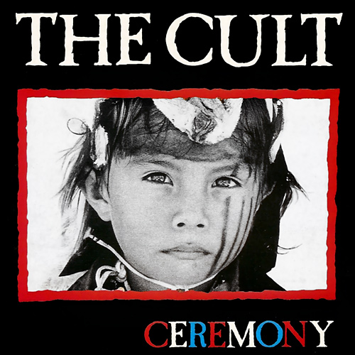 The Cult - Ceremony