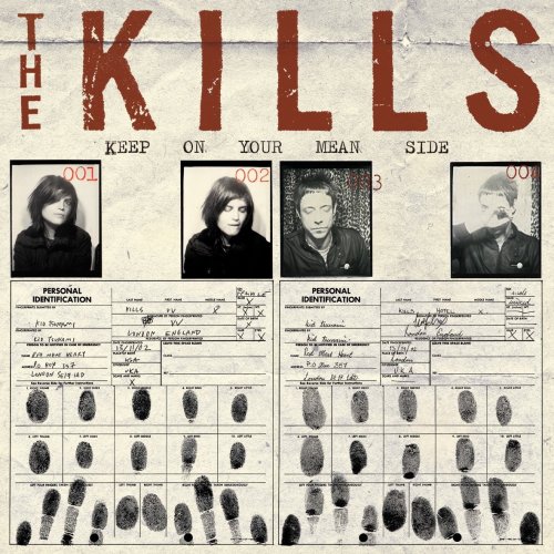 The Kills - Keep on Your Mean Side