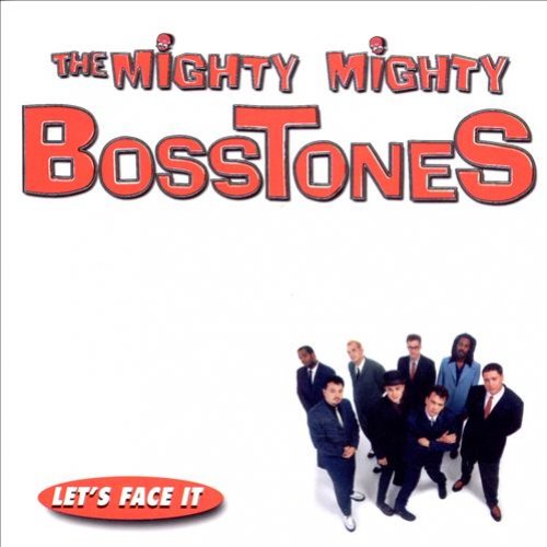 The Mighty Mighty Bosstones - Let's Face It (1997) 320kbps