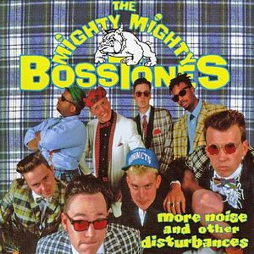 The Mighty Mighty Bosstones - More Noise and Other Disturbances (1992) 320kbps