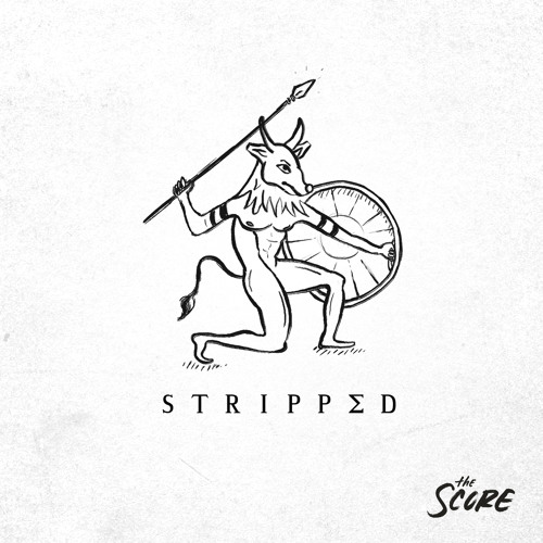The Score - Stripped (EP)