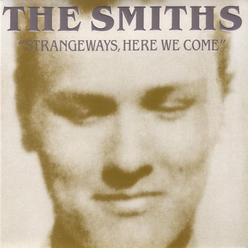 The Smiths - Strangeways, Here We Come