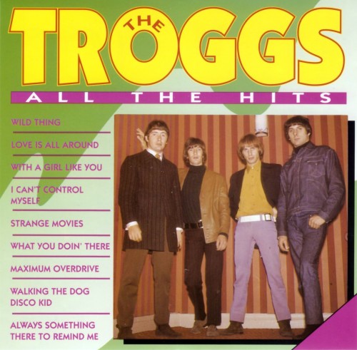 The Troggs - All The Hits