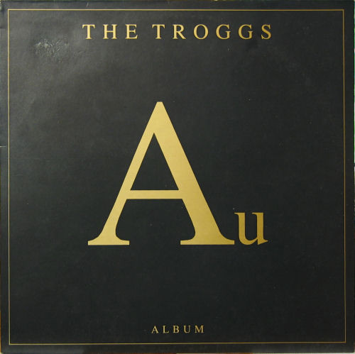 The Troggs - Au