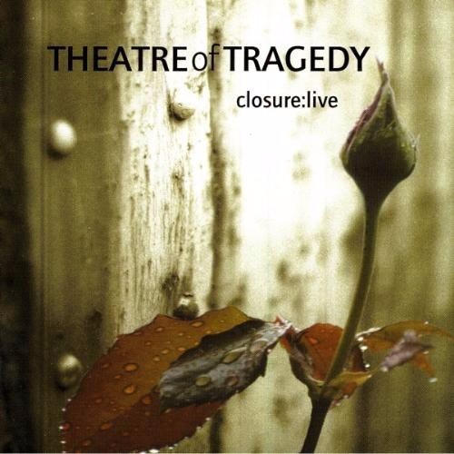 Theatre of Tragedy - Closure Live