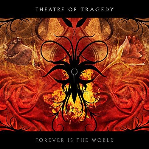 Theatre of Tragedy - Forever Is The World