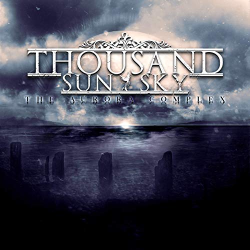 Thousand Sun Sky - The Aurora Complex