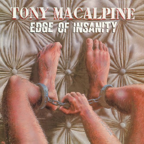 Tony MaCalpine - Edge of Insanity (1986) 320kbps