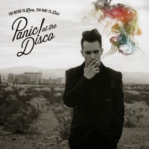 Panic! At The Disco - Too Weird To Live,Too Rare To Die!