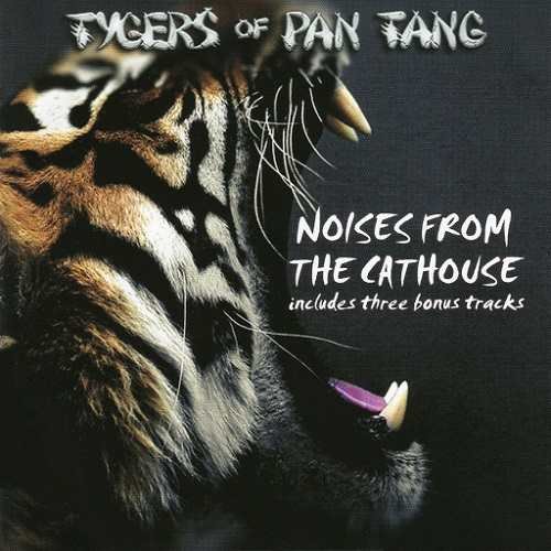 Tygers of Pan Tang - Noises From The Cathouse (Reissue) (2016) 320kbps