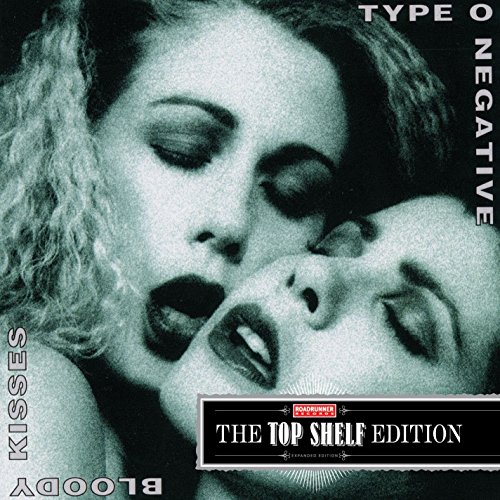 Type O Negative - Bloody Kisses (Remastered)