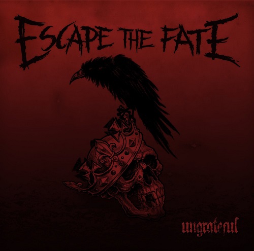 Escape the Fate - Ungrateful (Deluxe Edition) 