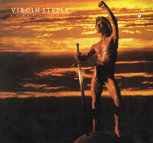 Virgin Steele - Noble Savage (1985) 320kbps