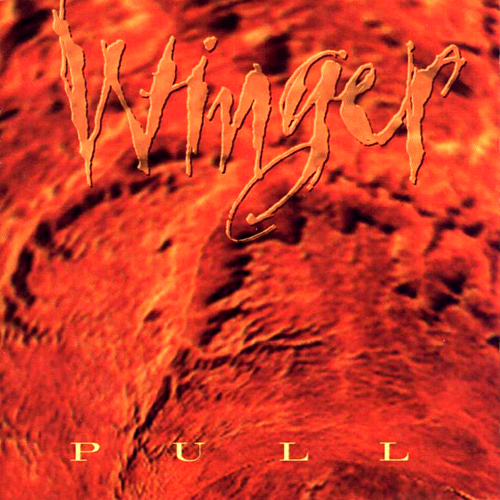 Winger - Pull (1993) 320kbps