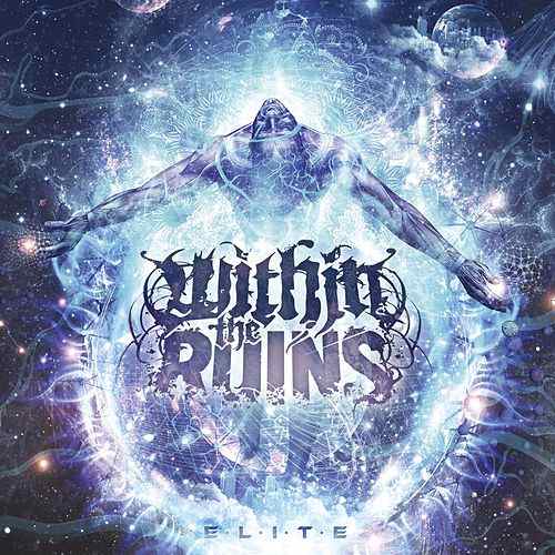 Within the Ruins - Elite (2013) 320kbps