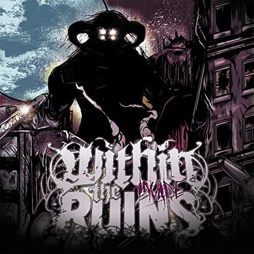 Within the Ruins - Invade (2010) 320kbps