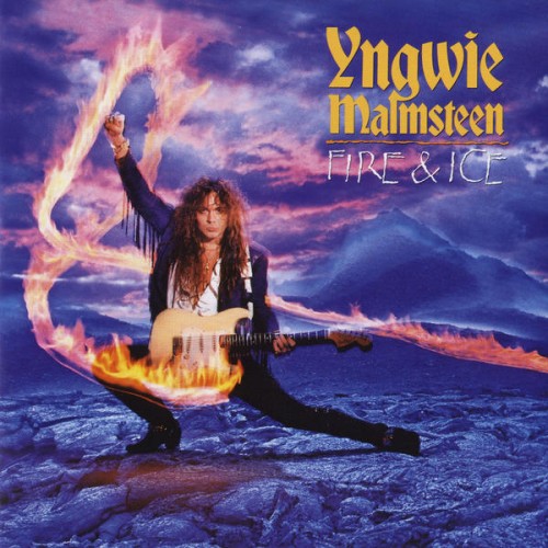 Yngwie Malmsteen - Fire & Ice (1992) 320kbps