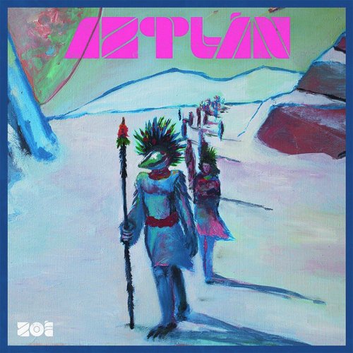 Zoé - Aztlán